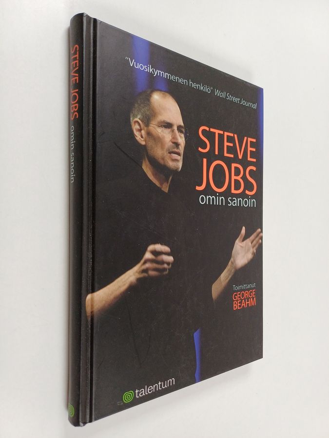 Steve Jobs : Steve Jobs omin sanoin