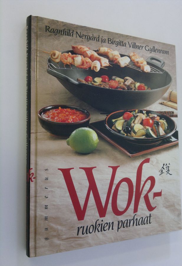 Ragnhild Nergård : Wok-ruokien parhaat