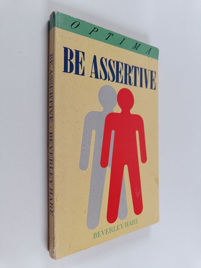 Be assertive