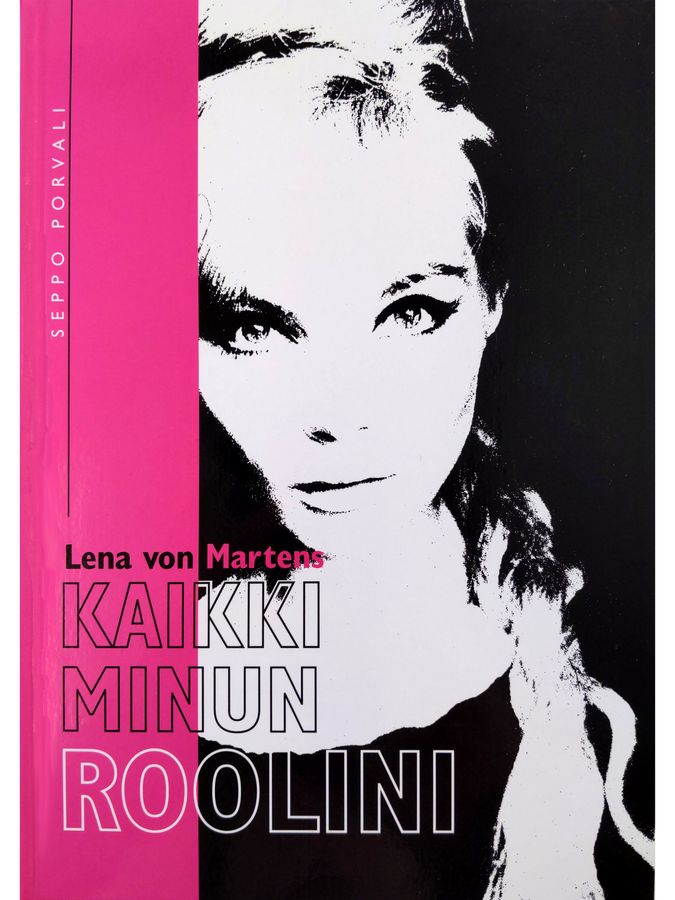 Lena von Martens : Kaikki minun roolini