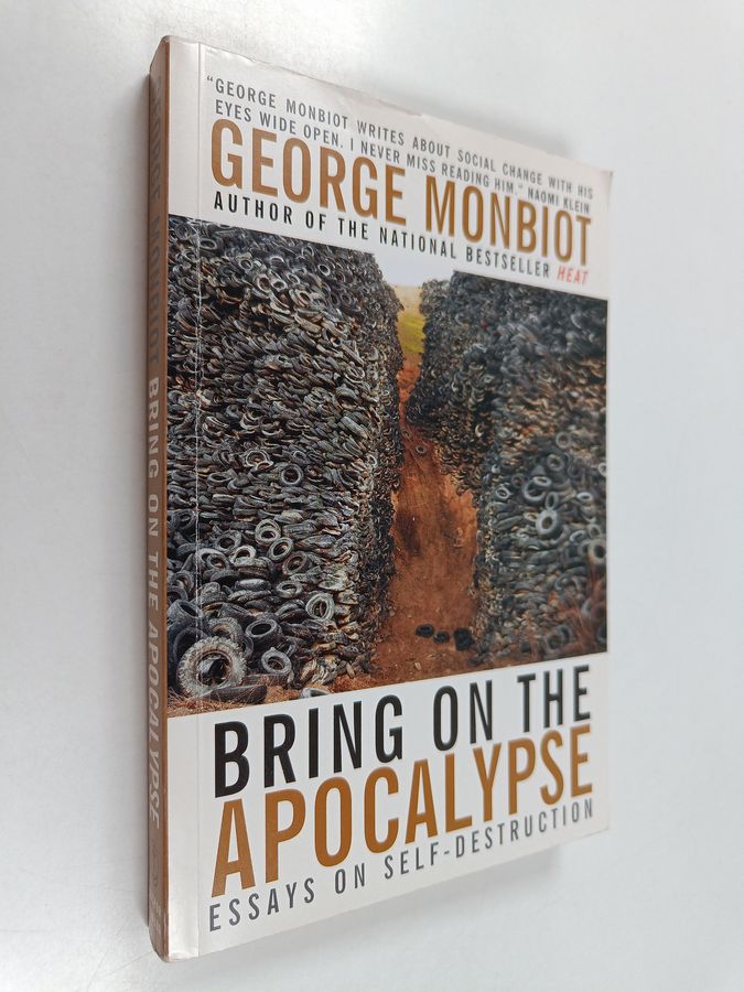 Bring on the Apocalypse - Collected Writing