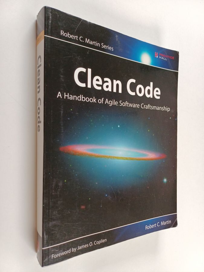 Robert C. Martin : Clean code : a handbook of agile software craftsmanship