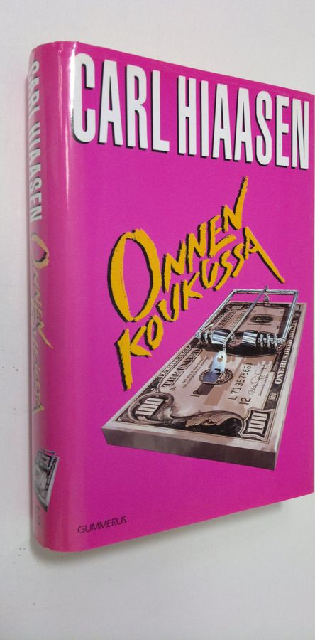 Carl Hiaasen : Onnen koukussa