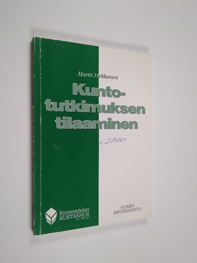 Kuntotutkimuksen tilaaminen