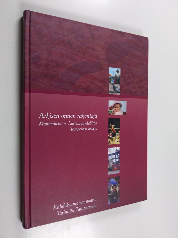 Arkisen onnen rakentaja