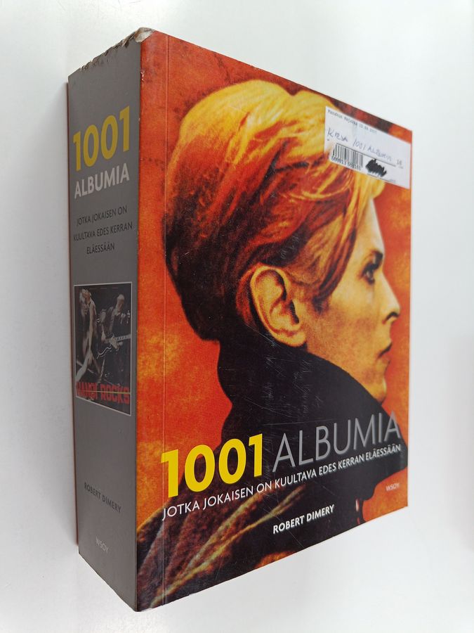 Robert (toim.) Dimery : 1001 albumia, jotka jokaisen on kuultava edes kerran eläessään