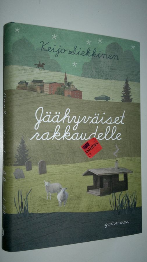 Keijo Siekkinen : Jäähyväiset rakkaudelle : nuoren Johanneksen tilinpäätös