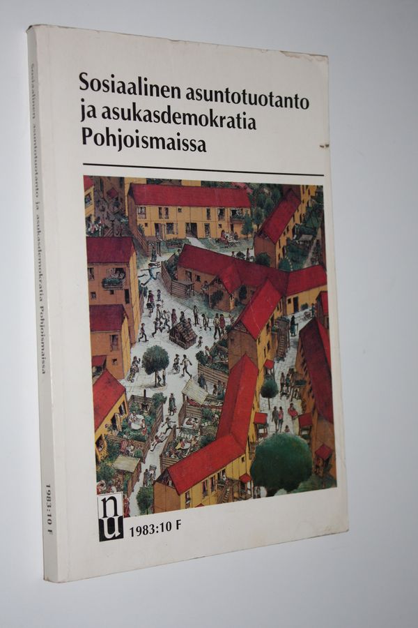 Sosiaalinen asuntotuotanto ja asukasdemokratia Pohjoismaissa
