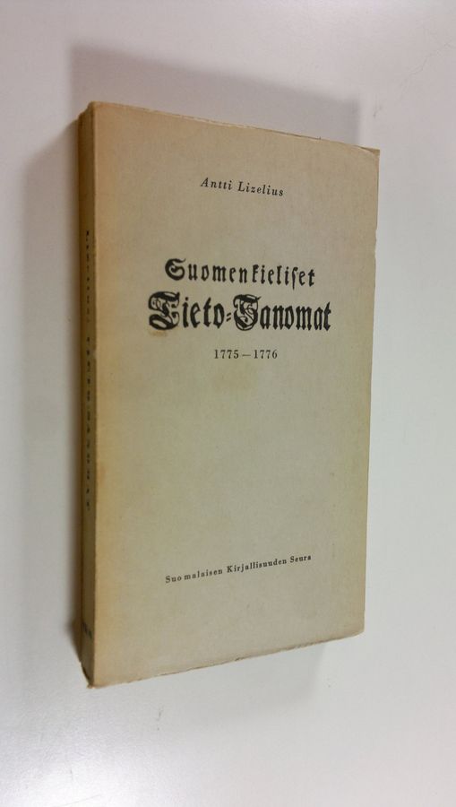Andreas Lizelius : Suomenkieliset tieto-sanomat : 1775-1776