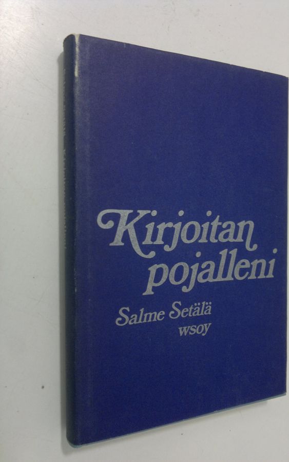 Salme Setälä : Kirjoitan pojalleni