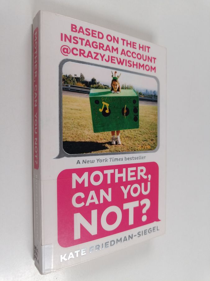 Mother, can you not?