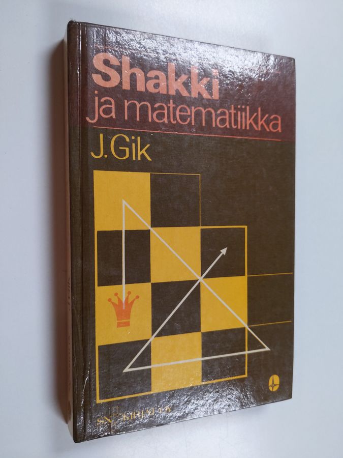 Jevgeni Gik : Shakki ja matematiikka