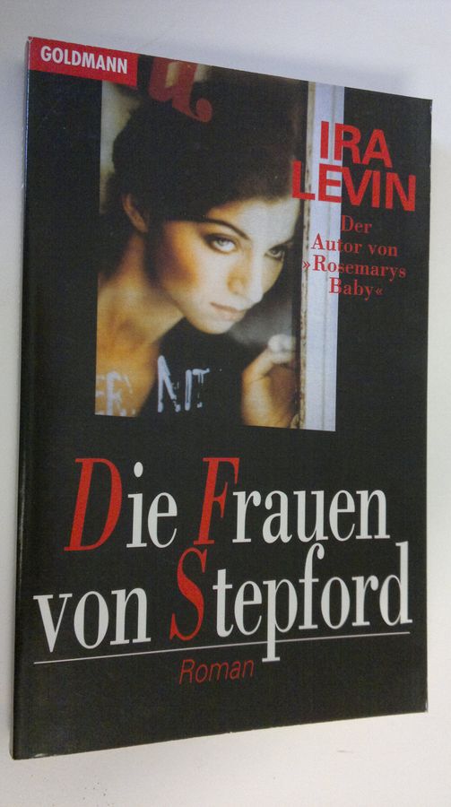 Ira Levin : Die Frauen von Stepford Roman