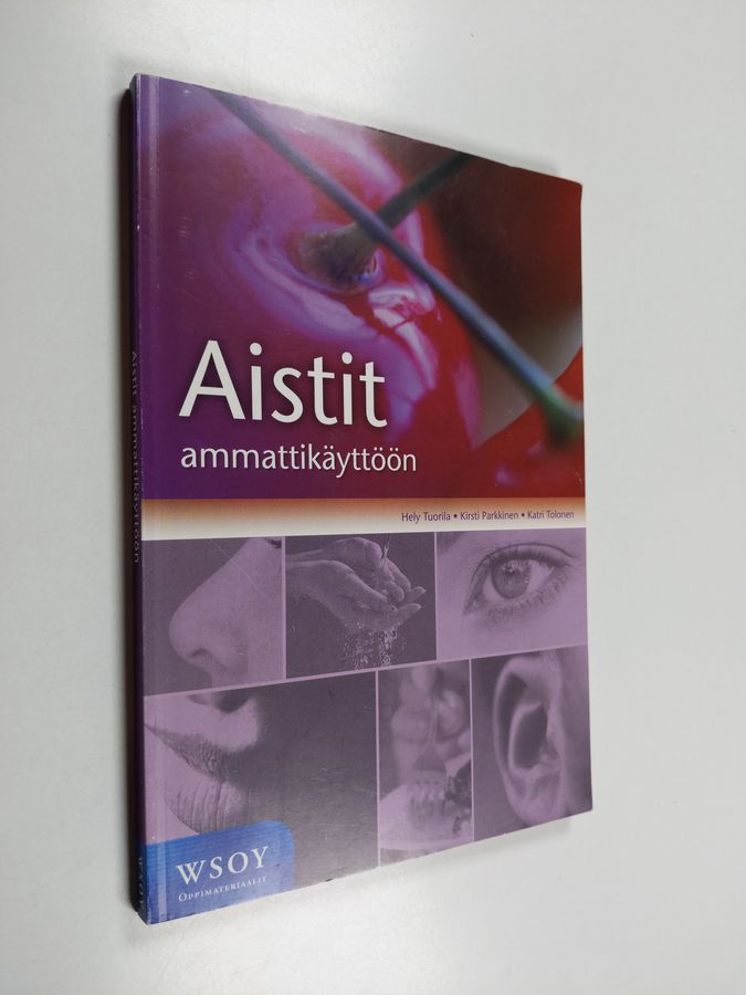 Hely Tuorila : Aistit ammattikäyttöön