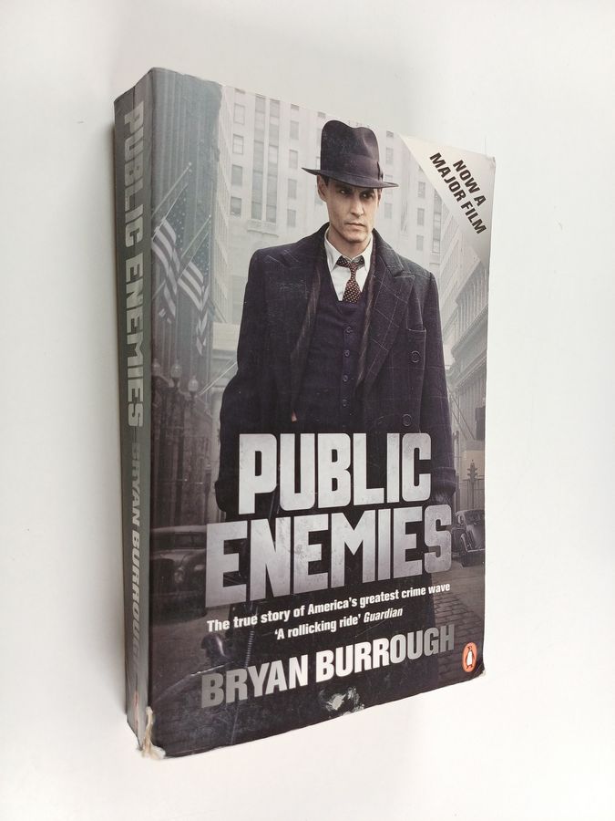 Public Enemies - The True Story of America's Greatest Crime Wave