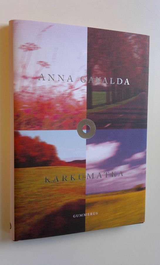 Anna Gavalda : Karkumatka