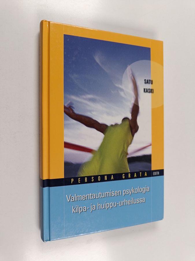 Valmentautumisen psykologia kilpa- ja huippu-urheilussa