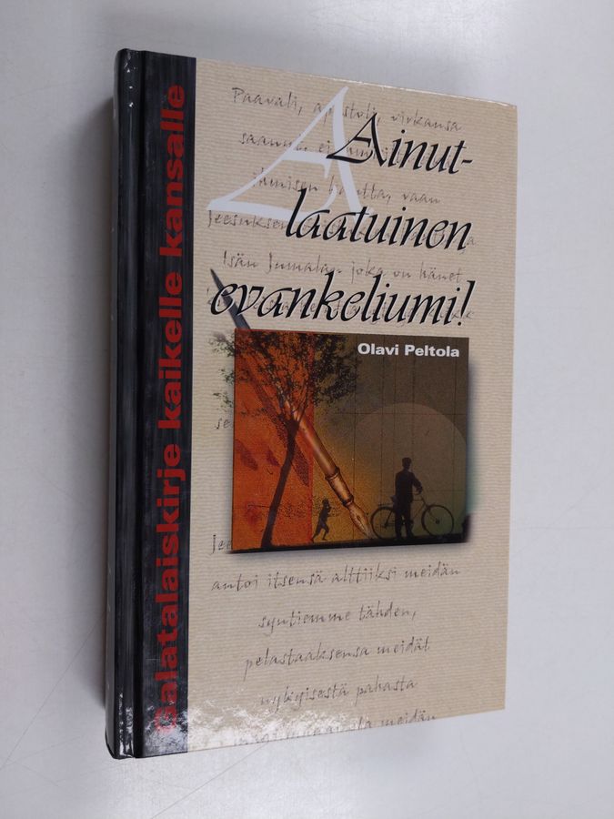Ainutlaatuinen evankeliumi!