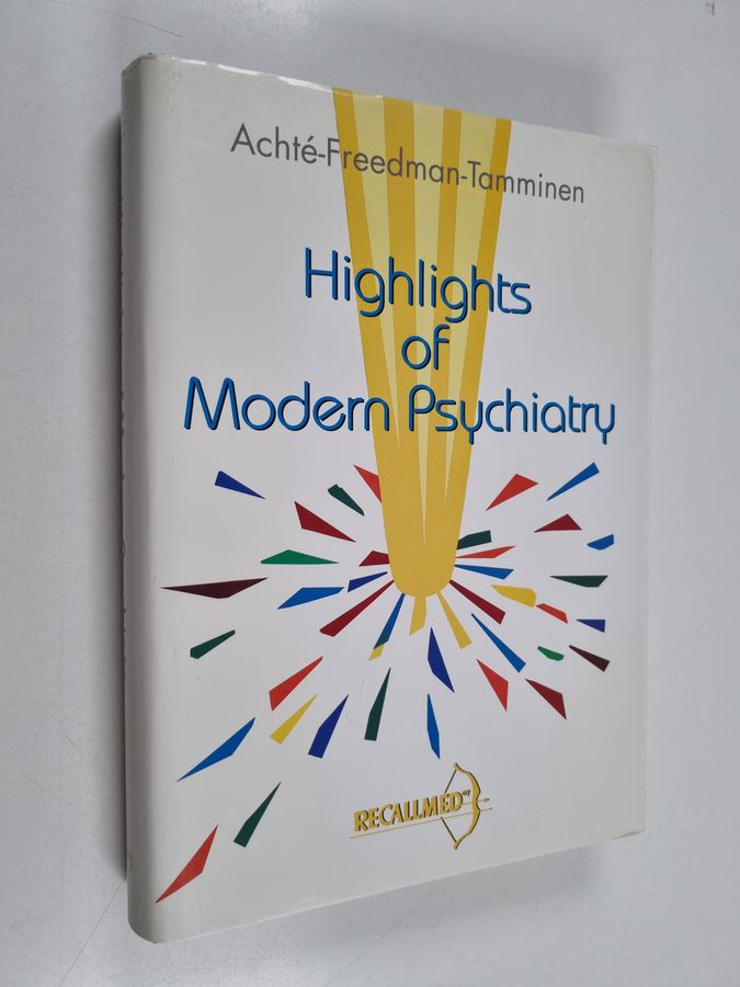 Highlights of modern psychiatry