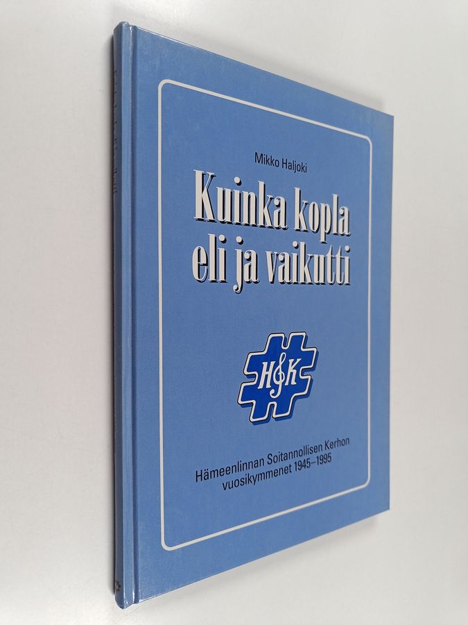 Kuinka kopla eli ja vaikutti
