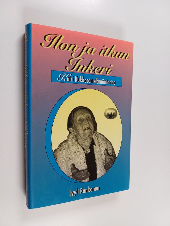Ilon ja itkun Inkeri