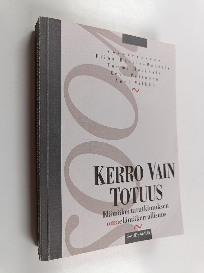 Kerro vain totuus
