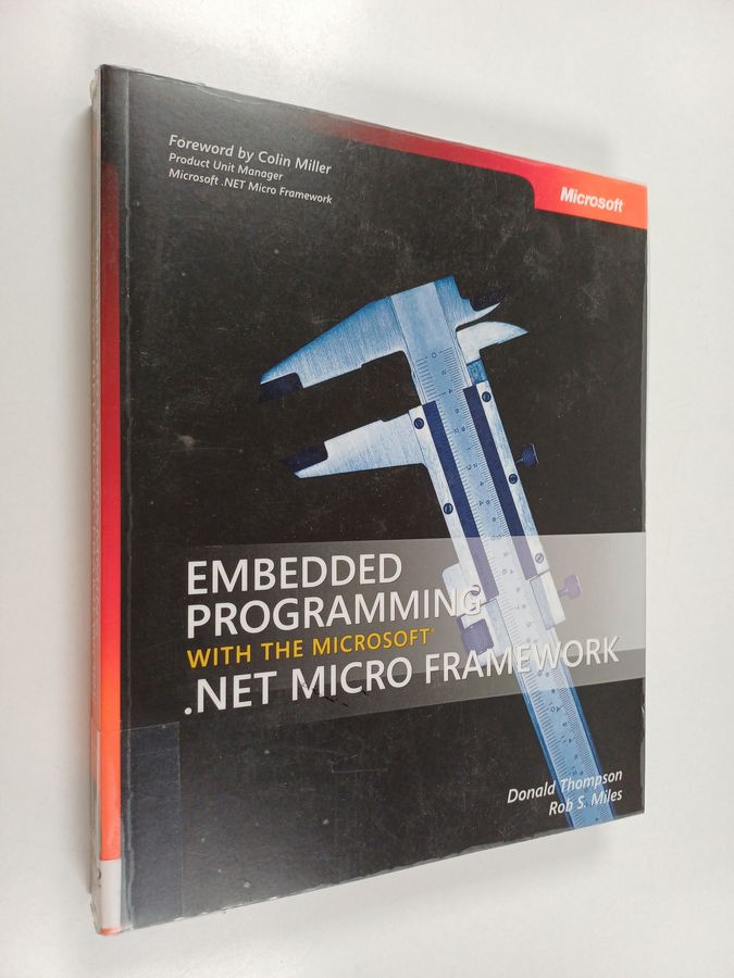 Embedded programming with the Microsoft .NET Micro Framework