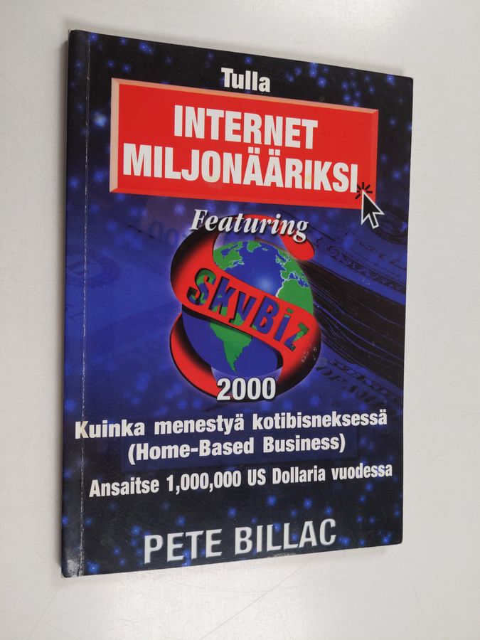 Tulla Internet-miljönääriksi