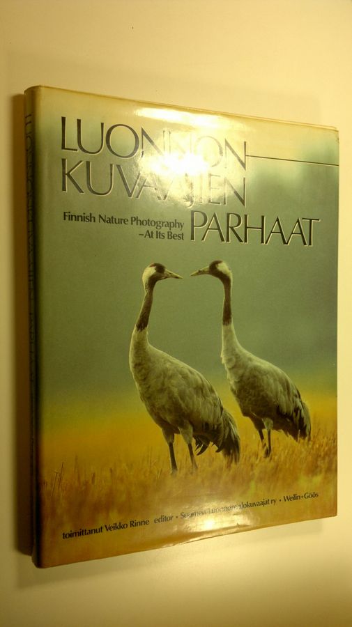 Veikko (toim.) Rinne : Luonnonkuvaajien parhaat = Finnish nature photography - at its best