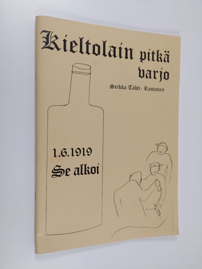 Kieltolain pitkä varjo