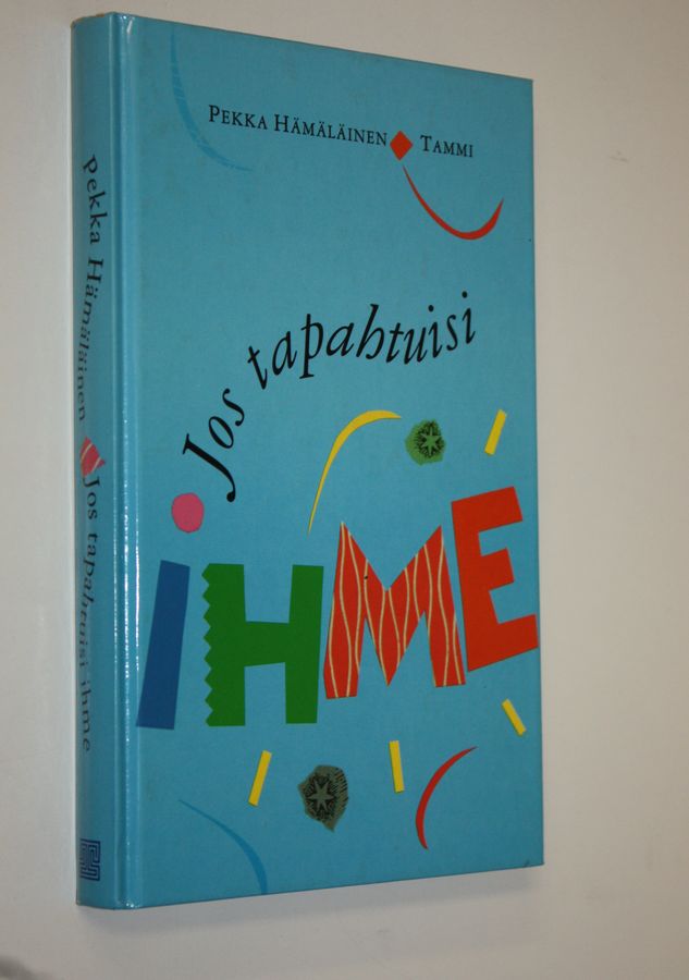 Pekka Hämäläinen : Jos tapahtuisi ihme