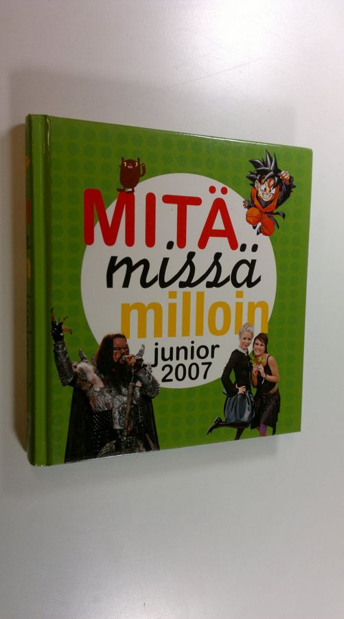 Mitä missä milloin Junior 2007