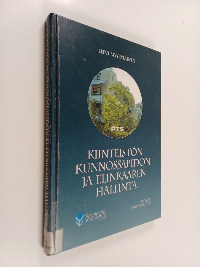 Kiinteistön kunnossapidon ja elinkaaren hallinta