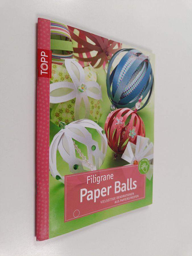 Filigrane Paper Balls - vielseitige Dekorationen aus Papierstreifen