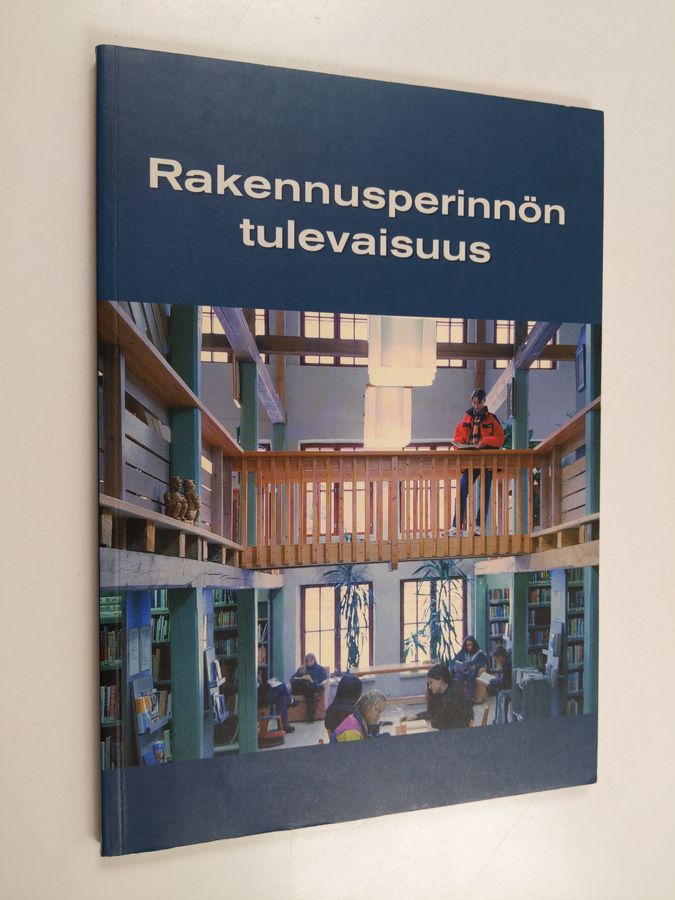Rakennusperinnön tulevaisuus