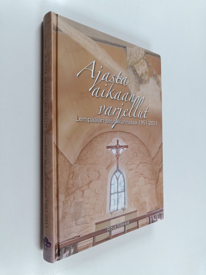 Ajasta aikaan varjellut