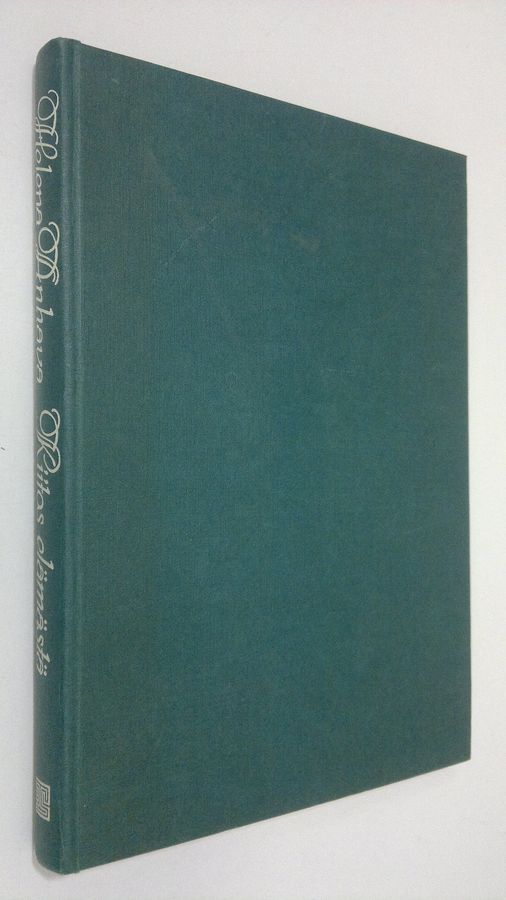 Helena (toim.) Anhava : Kiitos elämästä : valikoima suomalaista runoutta