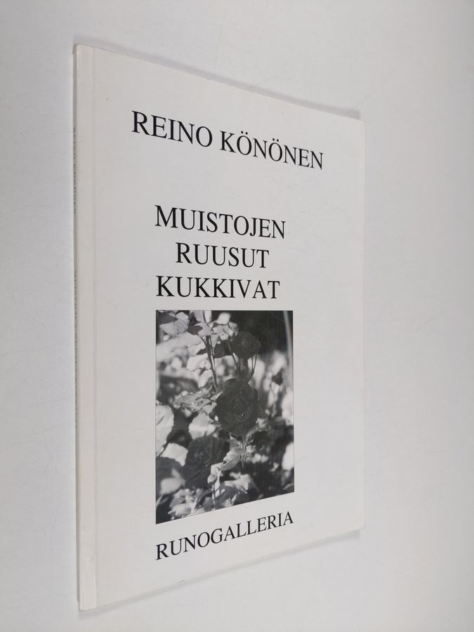 Muistojen ruusut kukkivat