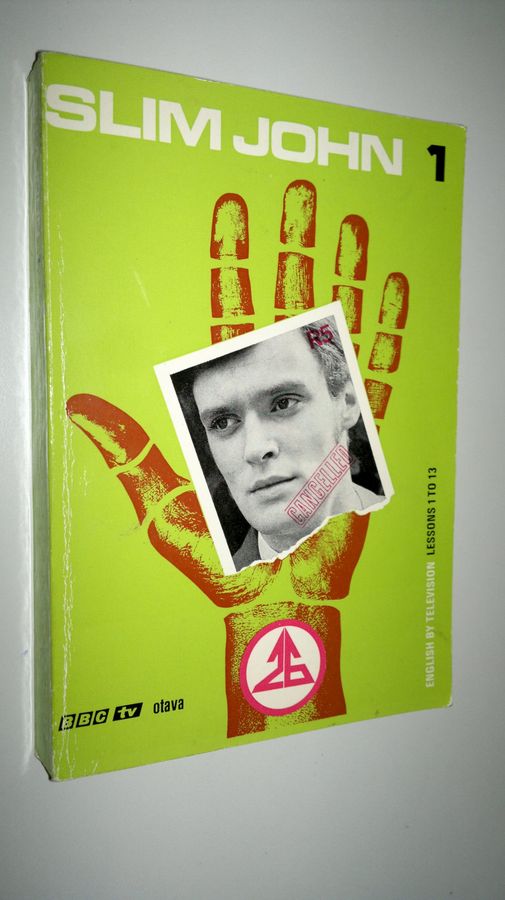 Geoffrey Broughton : Slim John : English by television 1, Television englannin kurssin oppitunnit 1-13 : (Lessons 1 to 13)