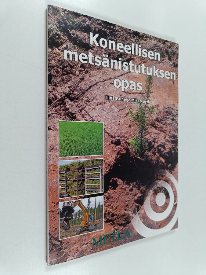 Koneellisen metsänistutuksen opas