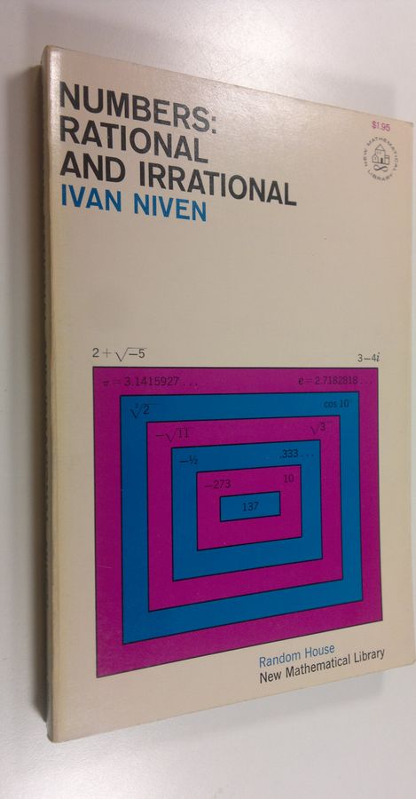 Ivan Niven : Numbers : rational and irrational