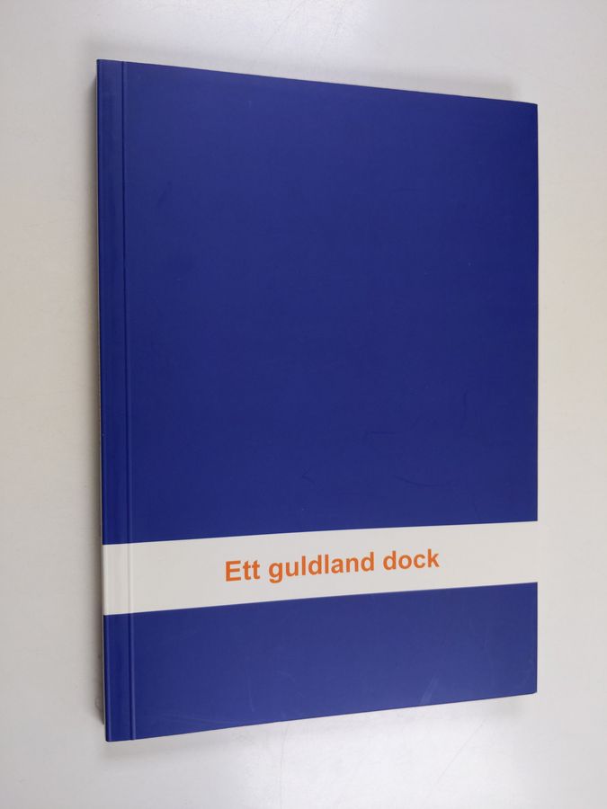 Ett guldland dock