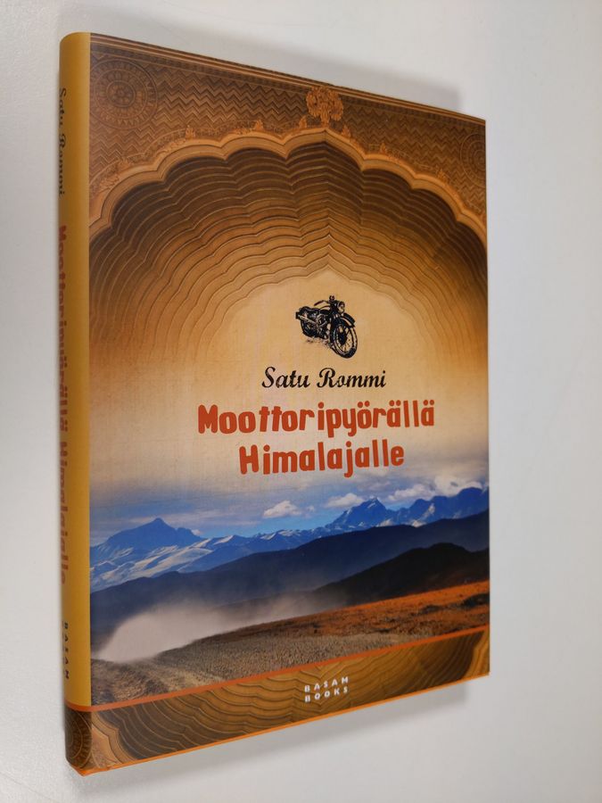 Satu Rommi : Moottoripyörällä Himalajalle