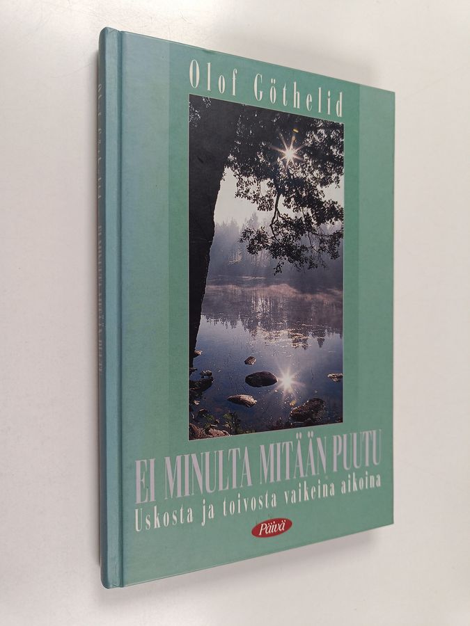 Ei minulta mitään puutu