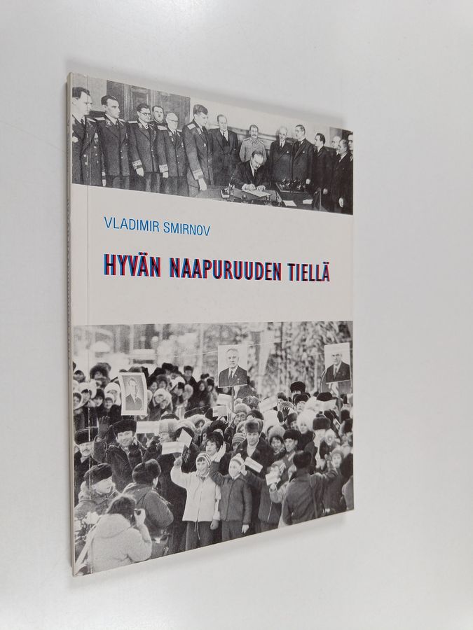 Hyvän naapuruuden tiellä