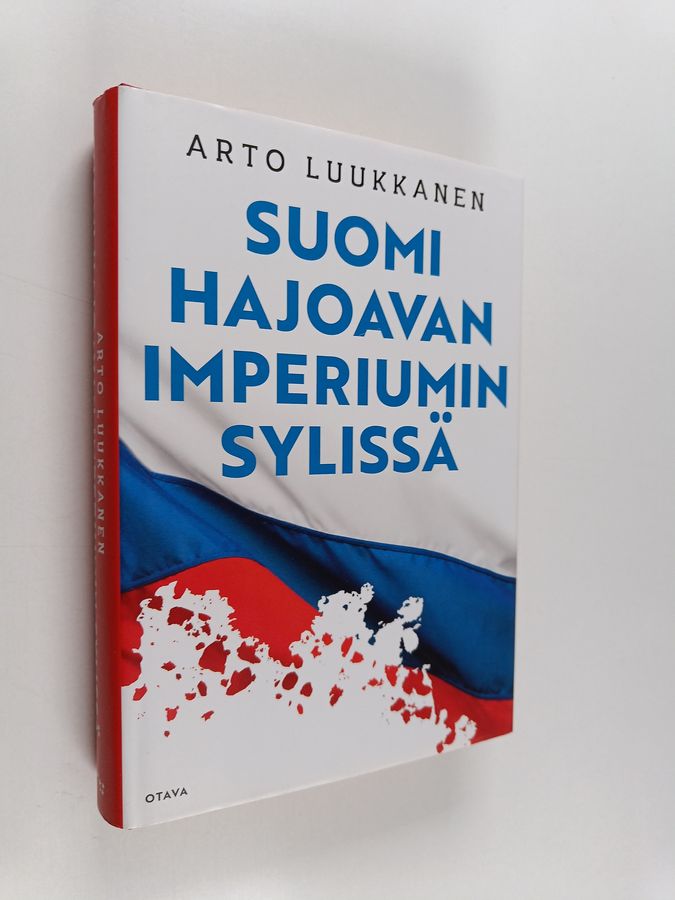 Suomi hajoavan imperiumin sylissä