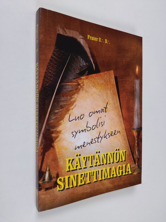 U. D : Käytännön sinettimagiaa : luo omat symbolisi menestykseen