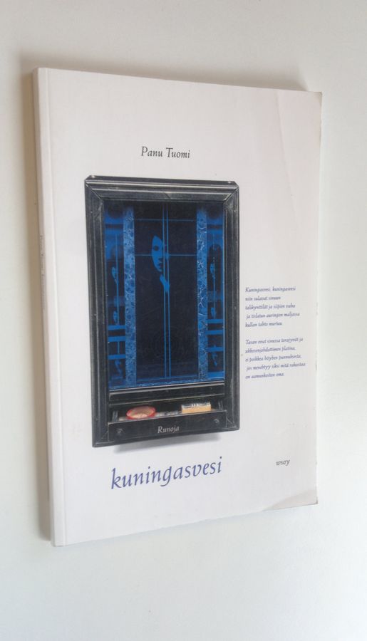 Panu Tuomi : Kuningasvesi : runoja