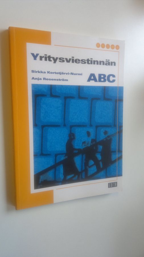Sirkka Kortetjärvi-Nurmi : Yritysviestinnän abc