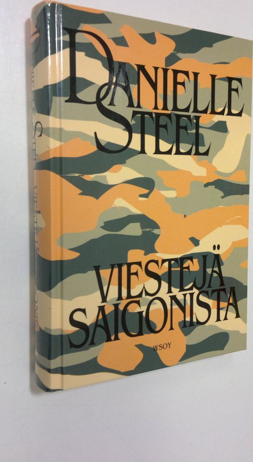 Danielle Steel : Viestejä Saigonista
